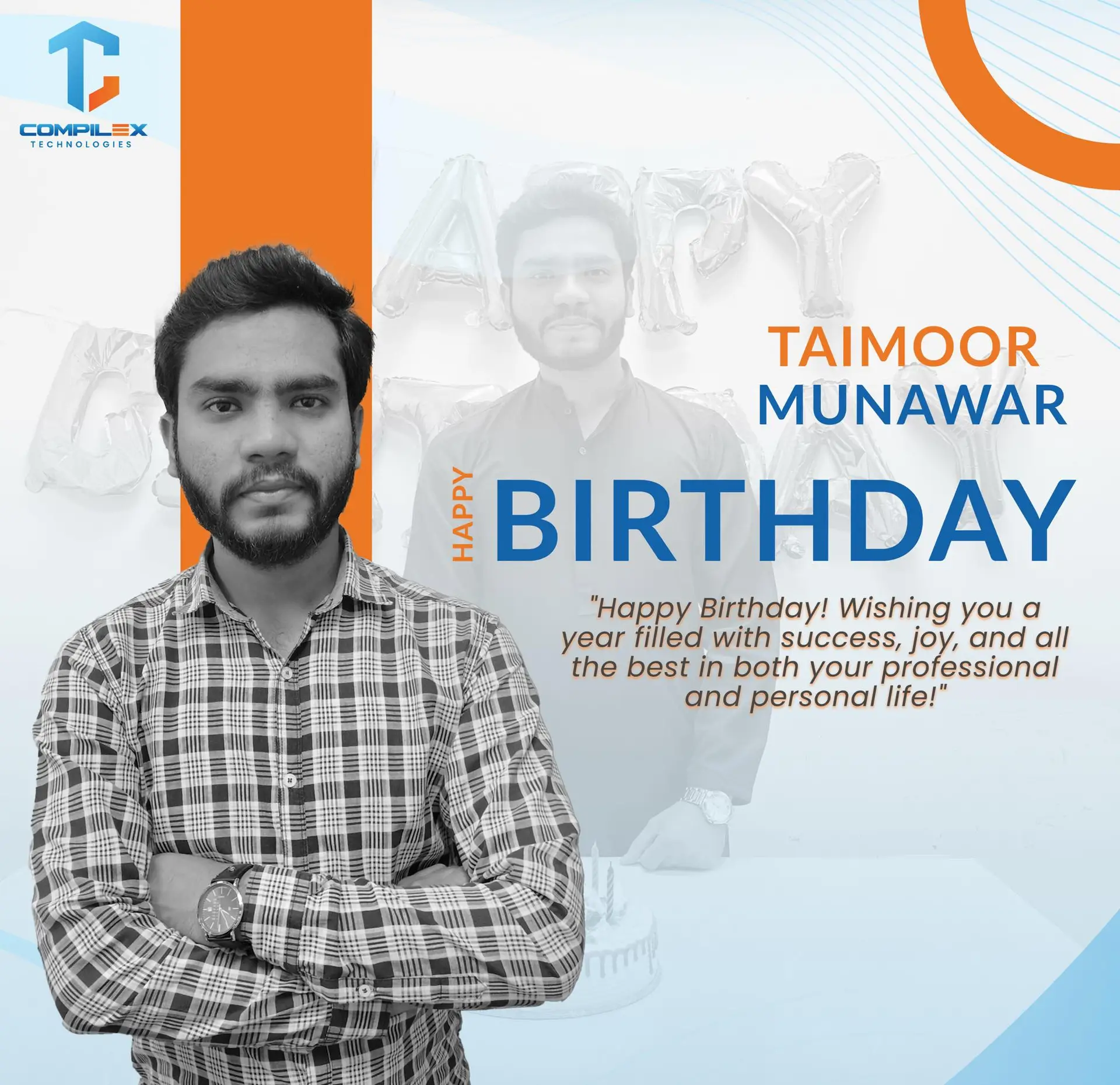"Birthday celebration of Hafiz Tamoor Munawar at Compilex Technologies"
